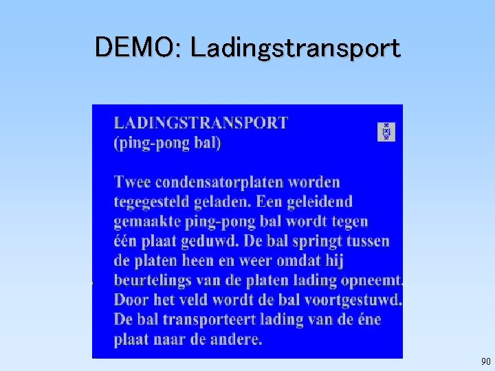 DEMO: Ladingstransport 90 