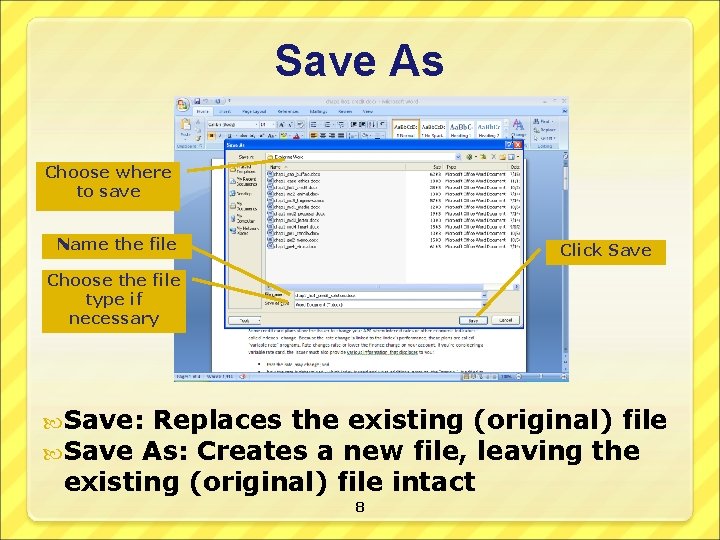 Save As Choose where to save Name the file Click Save Choose the file