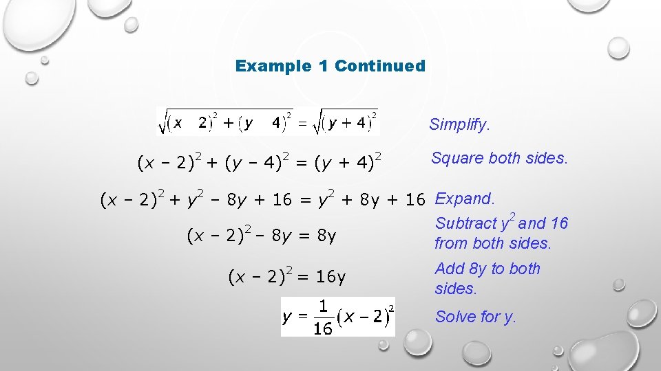 Example 1 Continued Simplify. (x – 2)2 + (y – 4)2 = (y +
