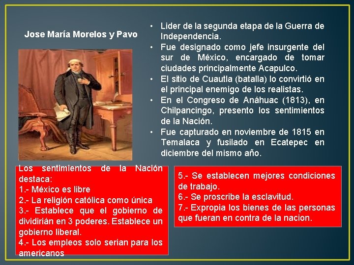 Jose María Morelos y Pavo • Lider de la segunda etapa de la Guerra