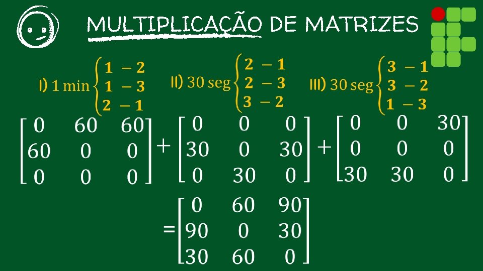 MULTIPLICAÇÃO DE MATRIZES 