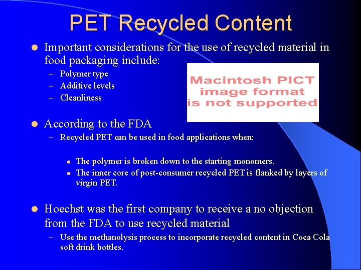 PET Recycled Content l Important considerations for the use of recycled material in food