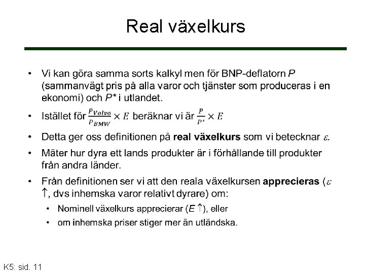 Real växelkurs K 5: sid. 11 