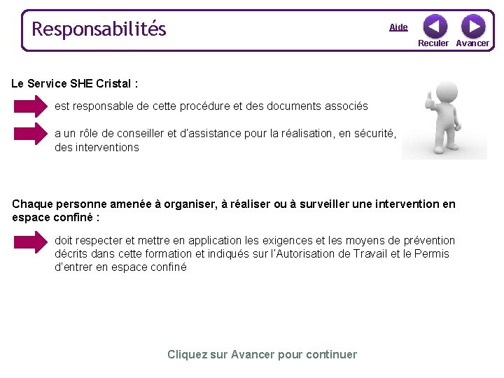 Responsabilités Aide Reculer Avancer Le Service SHE Cristal : Travaux Responsable des Responsable Cristal