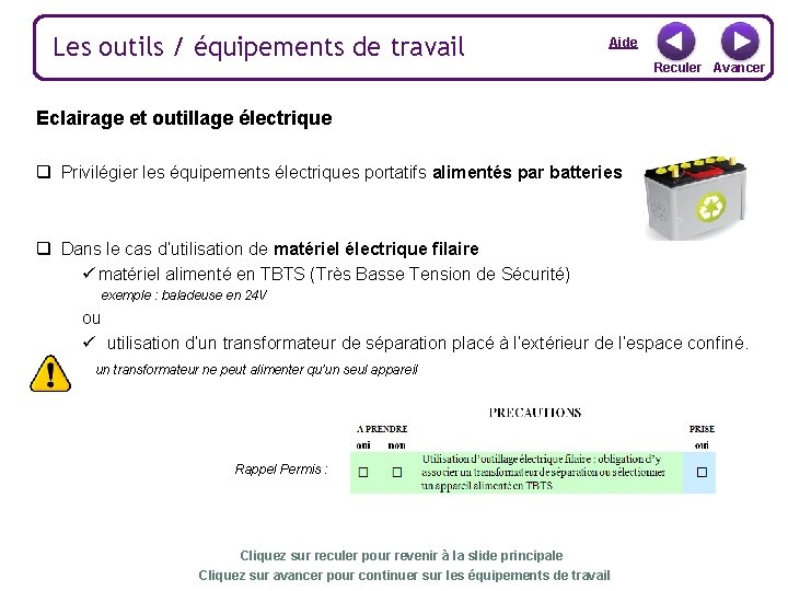 Les outils / équipements de travail Aide Reculer Avancer Eclairage et outillage électrique q