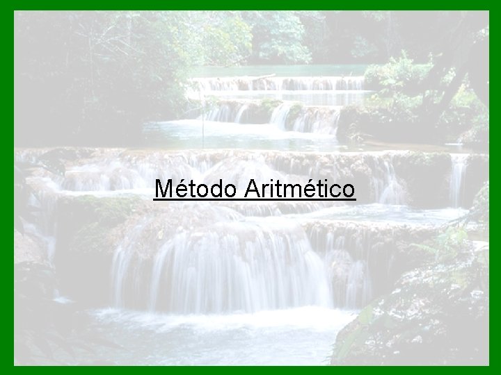 Método Aritmético 