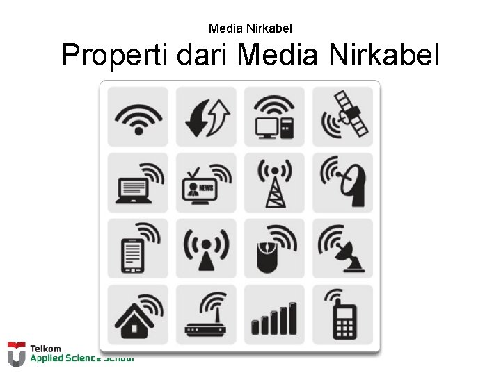 Media Nirkabel Properti dari Media Nirkabel 