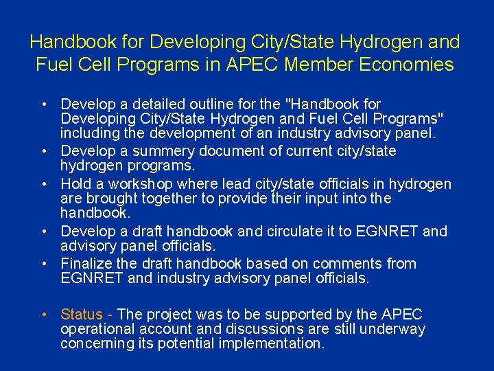 Handbook for Developing City/State Hydrogen and Fuel Cell Programs in APEC Member Economies •
