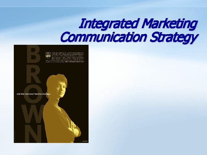 Integrated Marketing Communication Strategy 
