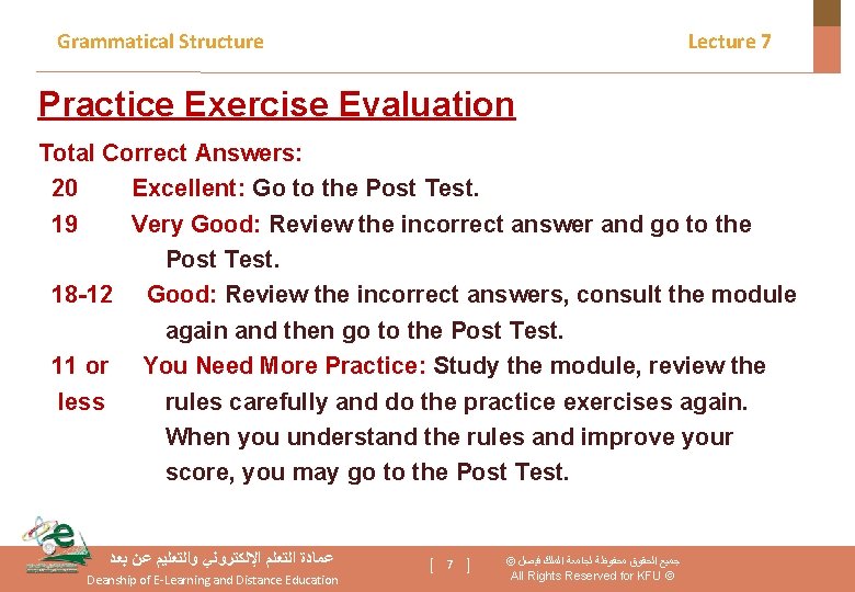 Grammatical Structure Lecture 7 Practice Exercise Evaluation Total Correct Answers: 20 Excellent: Go to