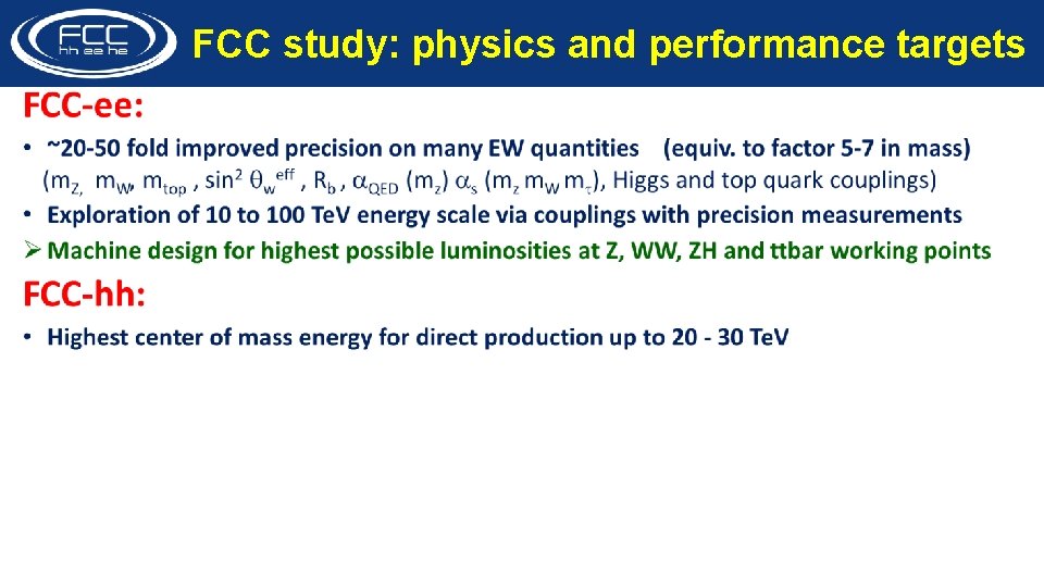 FCC study: physics and performance targets 