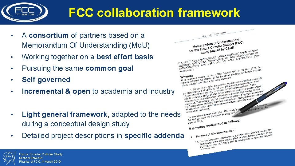 FCC collaboration framework • A consortium of partners based on a Memorandum Of Understanding