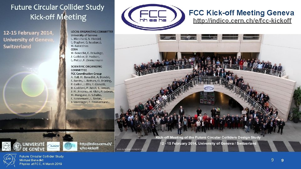 FCC Kick-off Meeting Geneva http: //indico. cern. ch/e/fcc-kickoff Future Circular Collider Study Michael Future
