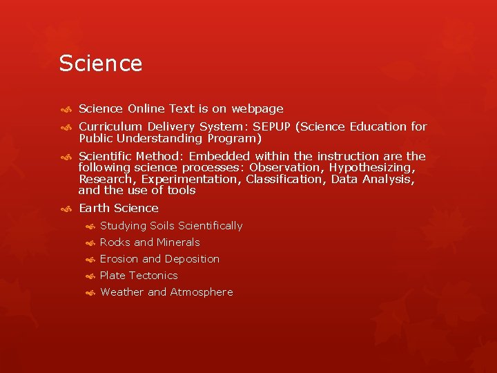 Science Online Text is on webpage Curriculum Delivery System: SEPUP (Science Education for Public Science Online Text is on webpage Curriculum Delivery System: SEPUP (Science Education for Public