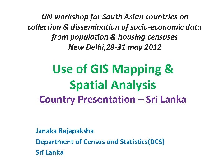 UN workshop for South Asian countries on collection & dissemination of socio-economic data from