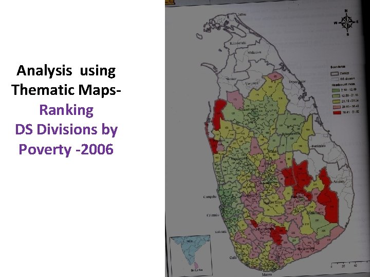 Analysis using Thematic Maps. Ranking DS Divisions by Poverty -2006 