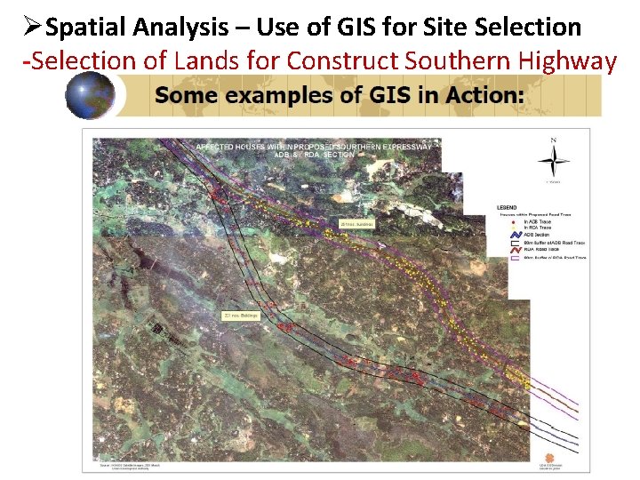 ØSpatial Analysis – Use of GIS for Site Selection -Selection of Lands for Construct