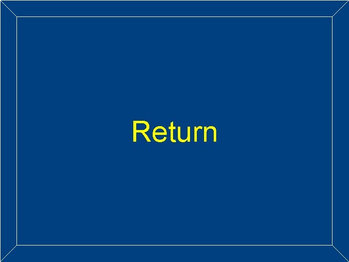 Return 