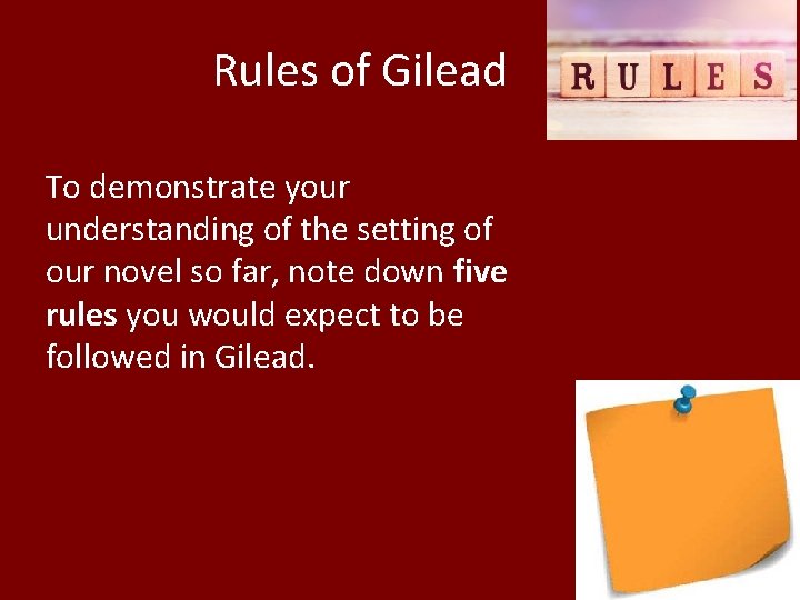 Rules of Gilead To demonstrate your understanding of the setting of our novel so