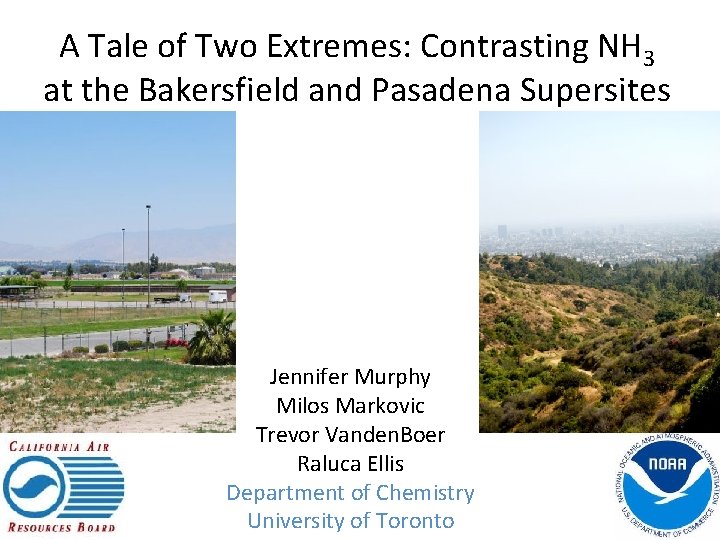 A Tale of Two Extremes: Contrasting NH 3 at the Bakersfield and Pasadena Supersites