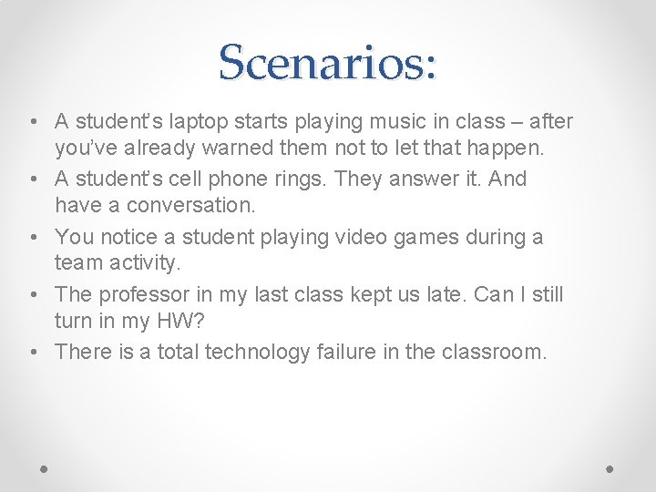 Scenarios: • A student’s laptop starts playing music in class – after you’ve already