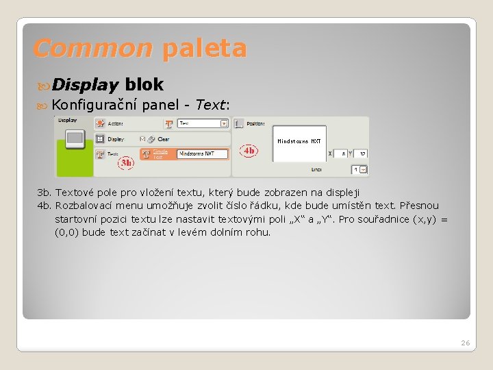 Common paleta Display blok Konfigurační panel - Text: 3 b. Textové pole pro vložení