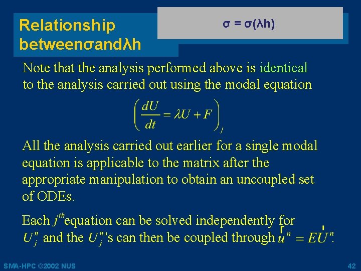 Relationship betweenσandλh σ = σ(λh) Note that the analysis performed above is identical to