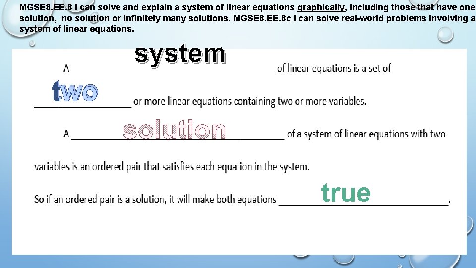 MGSE 8. EE. 8 I can solve and explain a system of linear equations