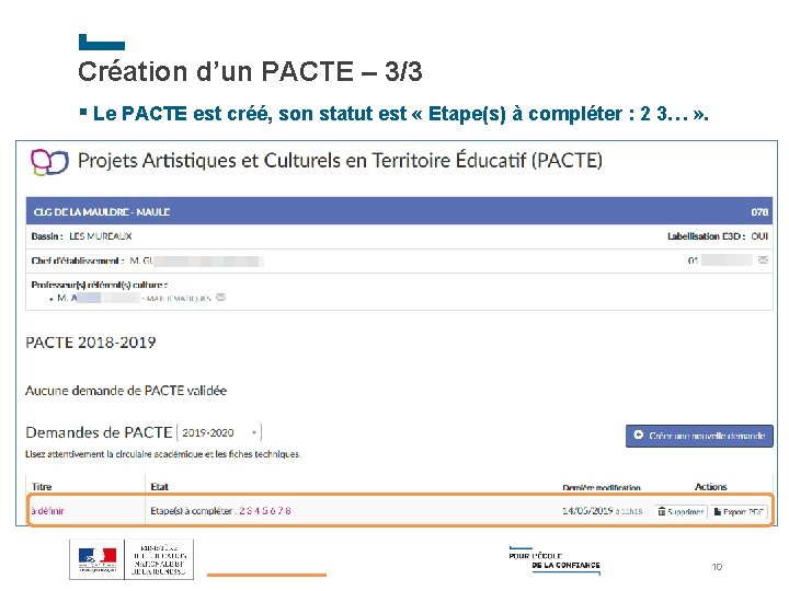 Création d’un PACTE – 3/3 § Le PACTE est créé, son statut est «