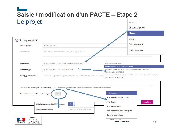 Saisie / modification d’un PACTE – Etape 2 Le projet 14 