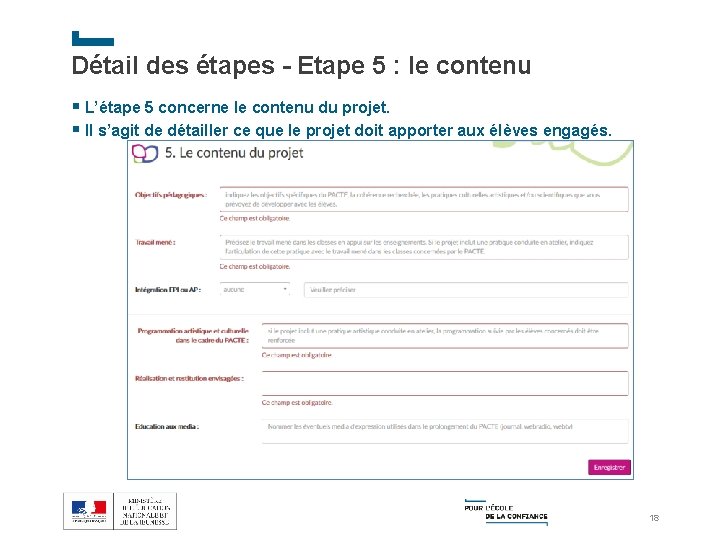 Détail des étapes - Etape 5 : le contenu § L’étape 5 concerne le