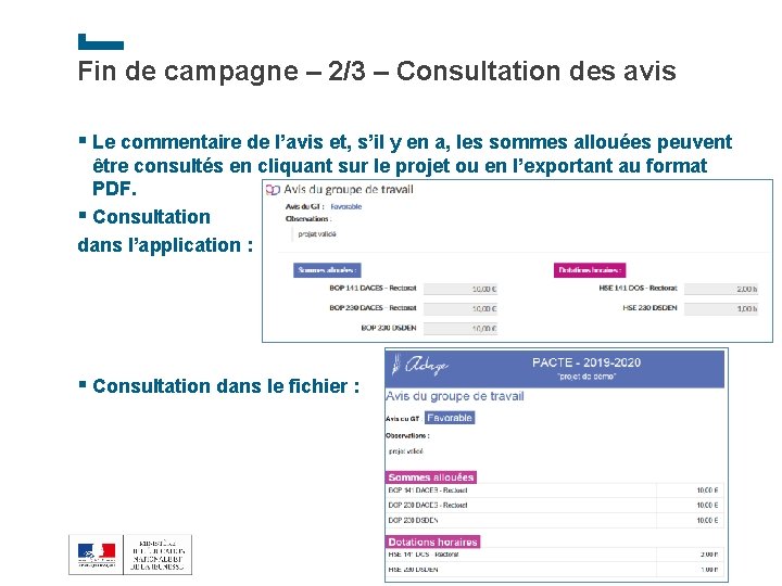 Fin de campagne – 2/3 – Consultation des avis § Le commentaire de l’avis