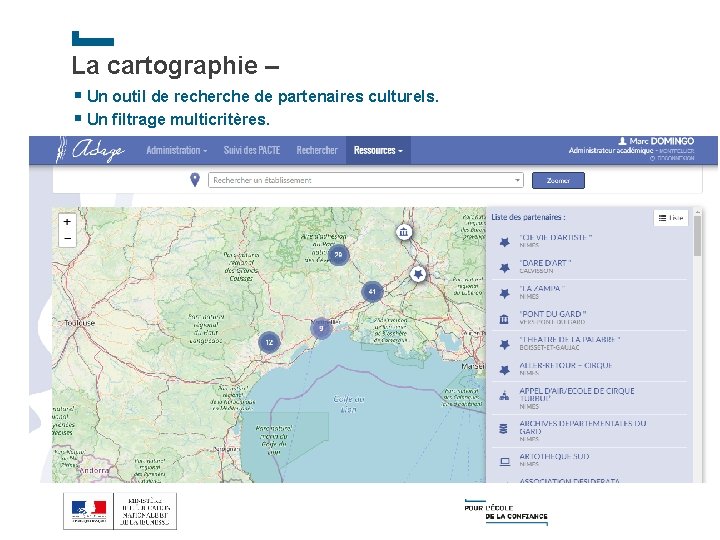 La cartographie – § Un outil de recherche de partenaires culturels. § Un filtrage