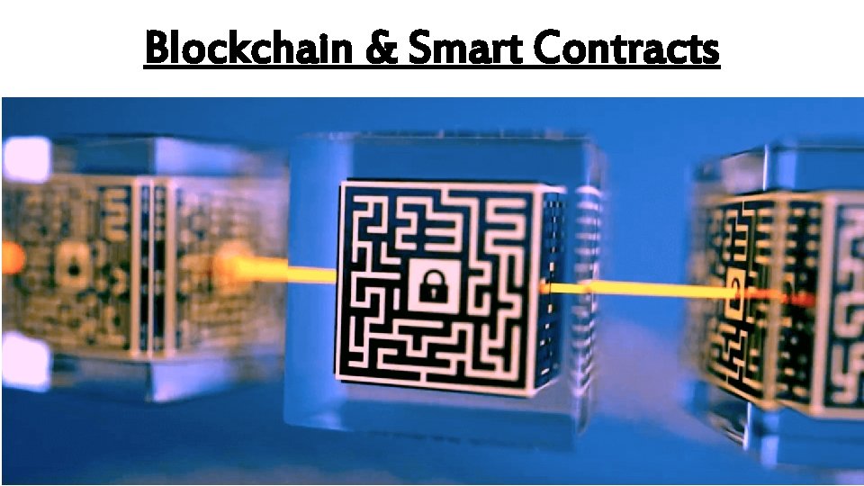 Blockchain & Smart Contracts 4 