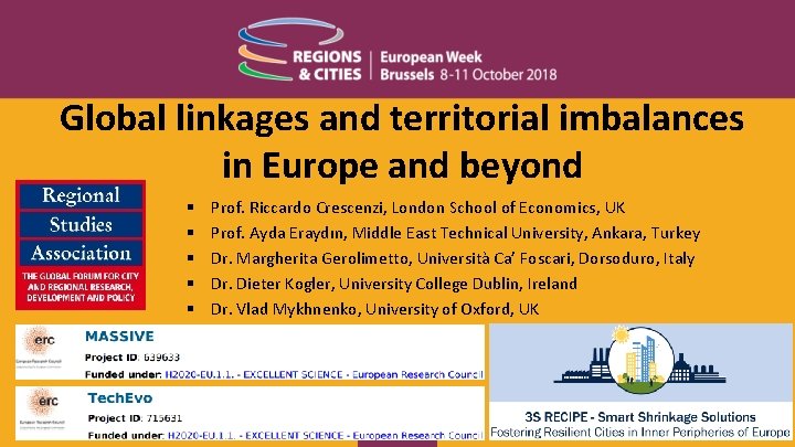 Global linkages and territorial imbalances in Europe and beyond § § § Prof. Riccardo