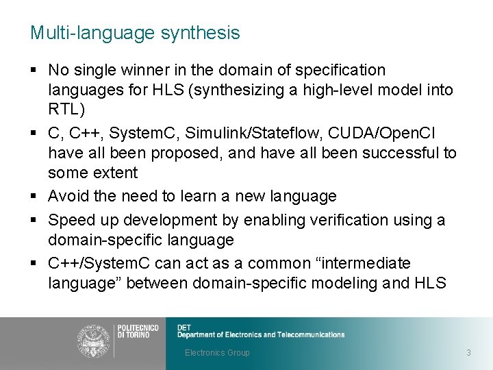 Multi-language synthesis § No single winner in the domain of specification languages for HLS
