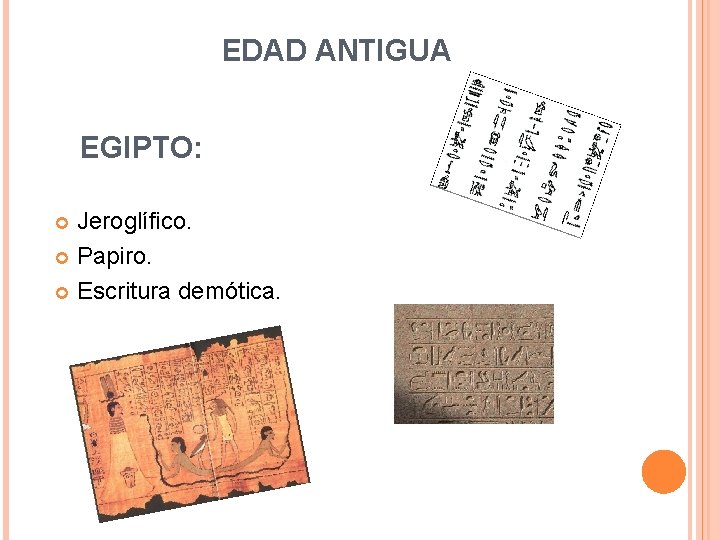 EDAD ANTIGUA EGIPTO: Jeroglífico. Papiro. Escritura demótica. 