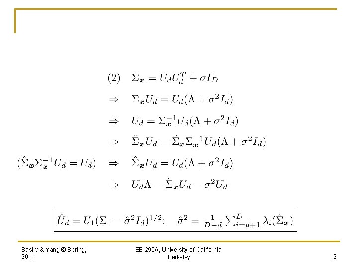 Sastry & Yang © Spring, 2011 EE 290 A, University of California, Berkeley 12