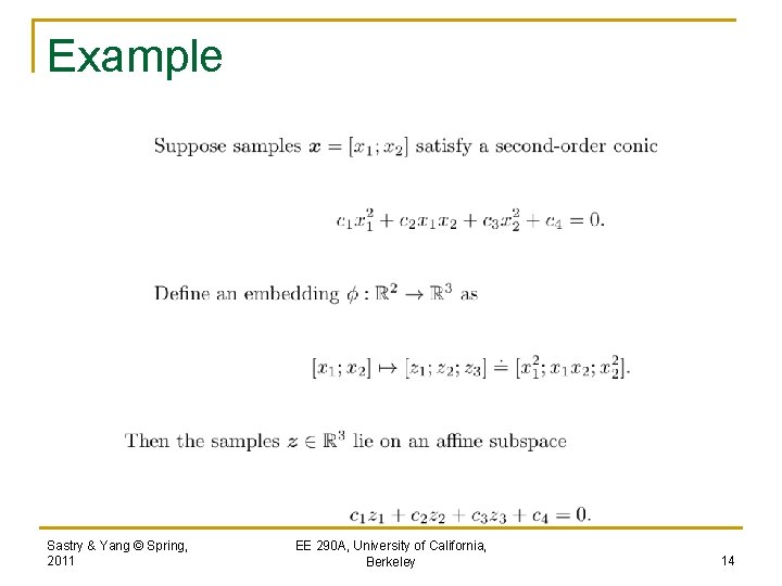 Example Sastry & Yang © Spring, 2011 EE 290 A, University of California, Berkeley