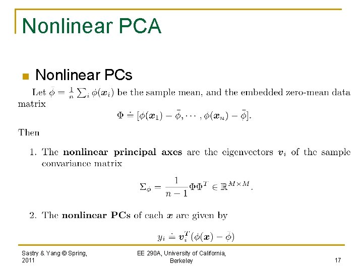 Nonlinear PCA n Nonlinear PCs Sastry & Yang © Spring, 2011 EE 290 A,