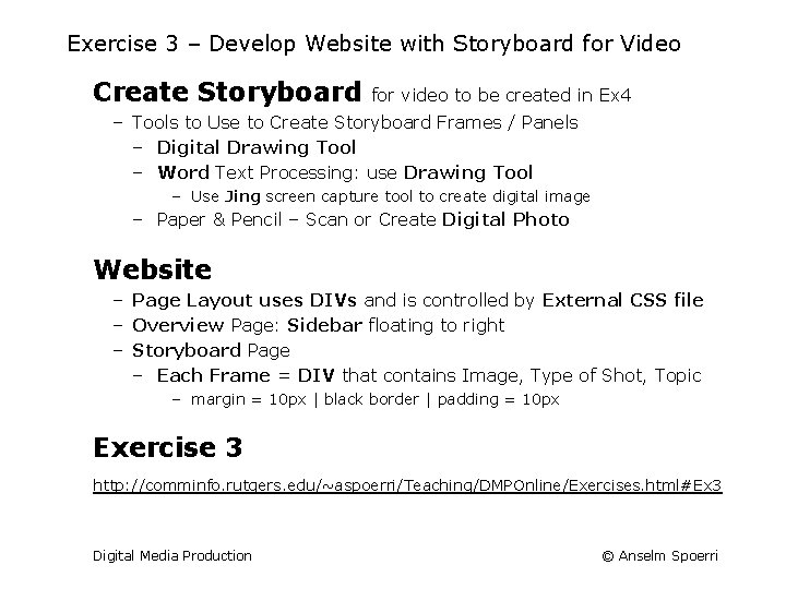 Exercise 3 – Develop Website with Storyboard for Video Create Storyboard for video to