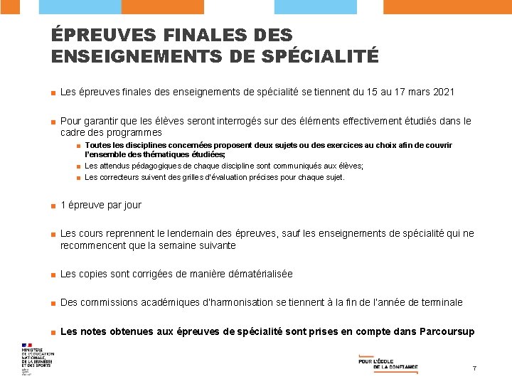 ÉPREUVES FINALES DES ENSEIGNEMENTS DE SPÉCIALITÉ ■ Les épreuves finales des enseignements de spécialité