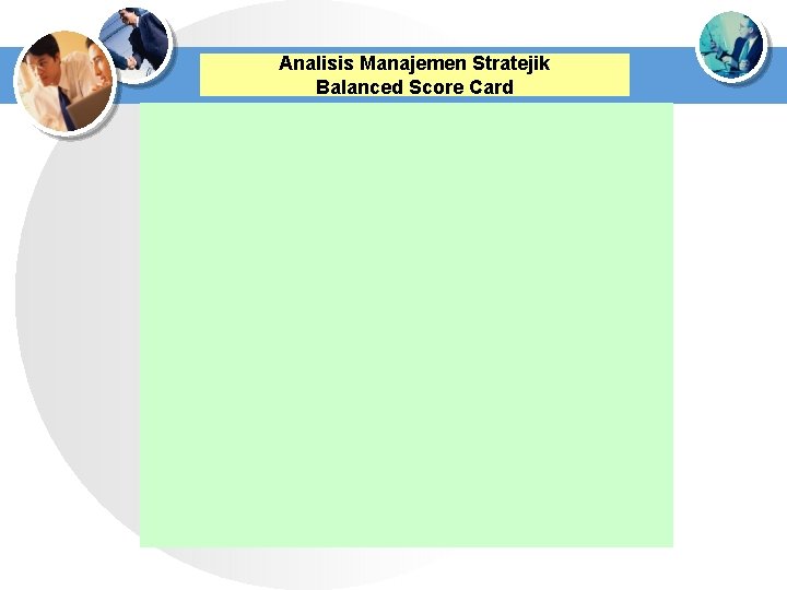 Analisis Manajemen Stratejik Balanced Score Card 