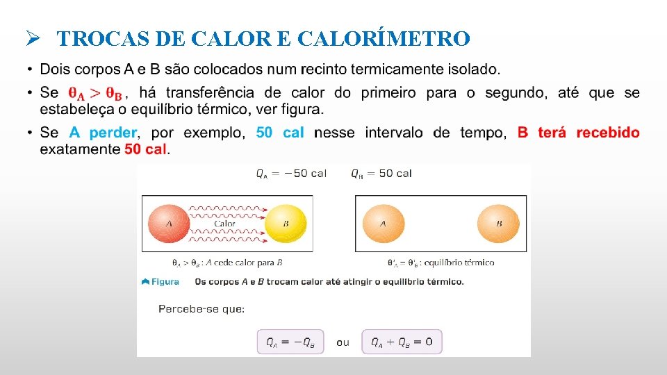 Ø TROCAS DE CALORÍMETRO • 