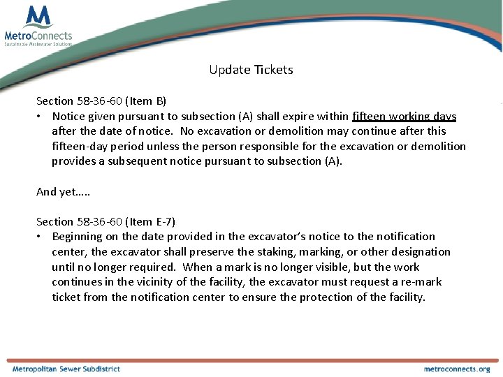 Update Tickets Section 58 -36 -60 (Item B) • Notice given pursuant to subsection