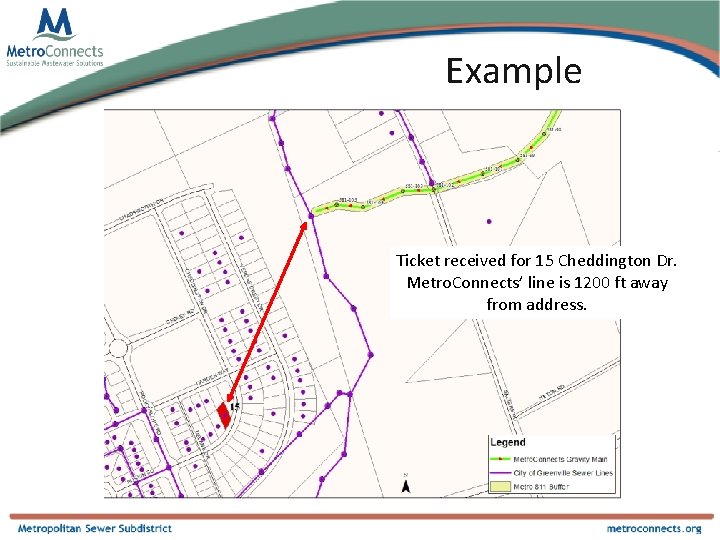 Example Ticket received for 15 Cheddington Dr. Metro. Connects’ line is 1200 ft away