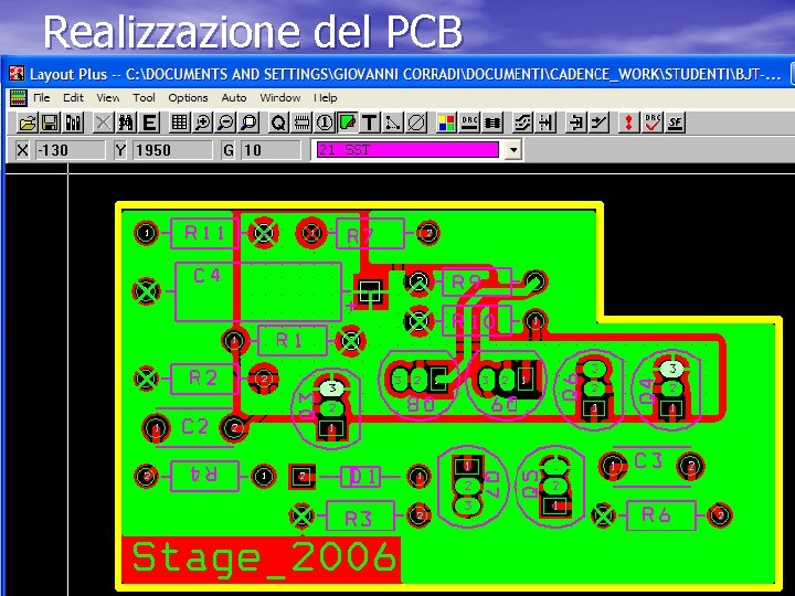 Realizzazione del PCB 