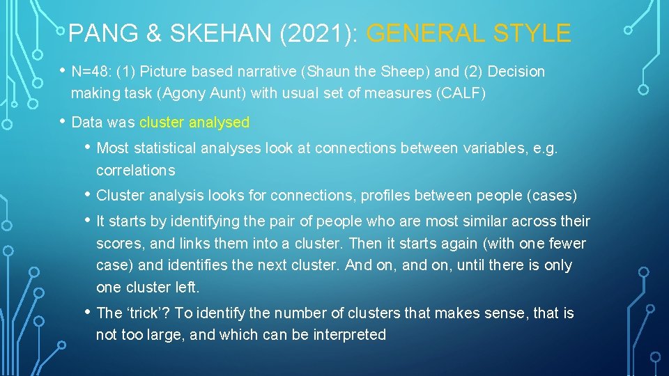 PANG & SKEHAN (2021): GENERAL STYLE • N=48: (1) Picture based narrative (Shaun the PANG & SKEHAN (2021): GENERAL STYLE • N=48: (1) Picture based narrative (Shaun the