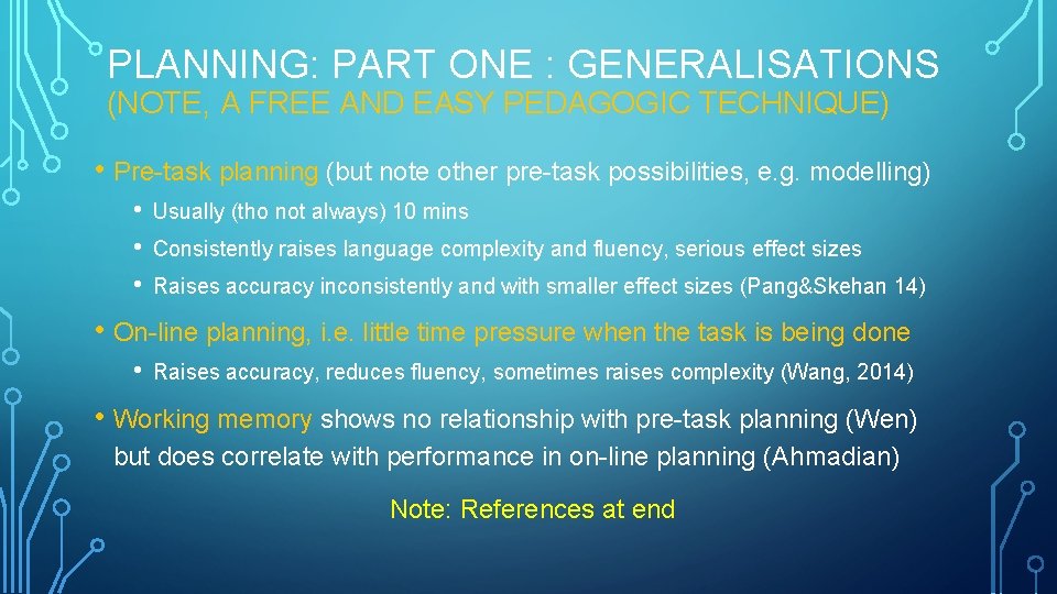 PLANNING: PART ONE : GENERALISATIONS (NOTE, A FREE AND EASY PEDAGOGIC TECHNIQUE) • Pre-task PLANNING: PART ONE : GENERALISATIONS (NOTE, A FREE AND EASY PEDAGOGIC TECHNIQUE) • Pre-task