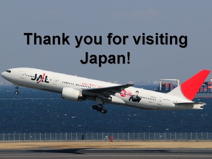 Thank you for visiting Japan! 